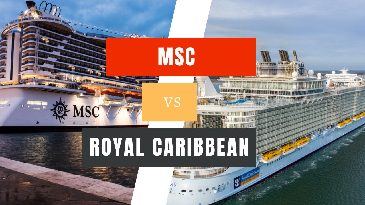 msc cruises better than royal caribbean